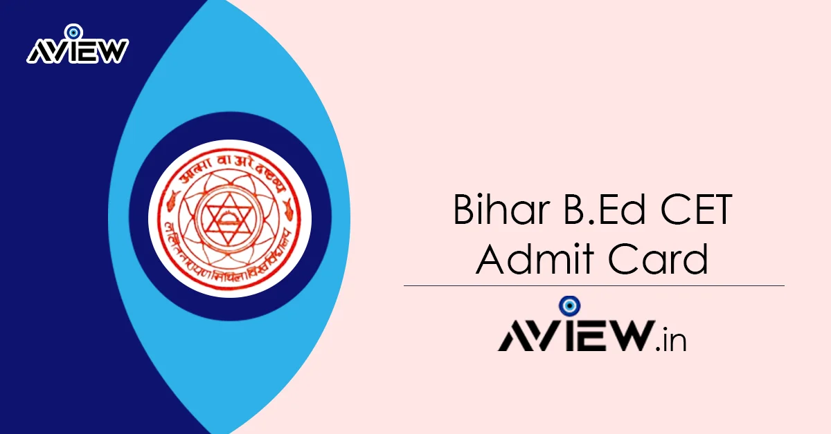 Bihar B.Ed CET Admit Card