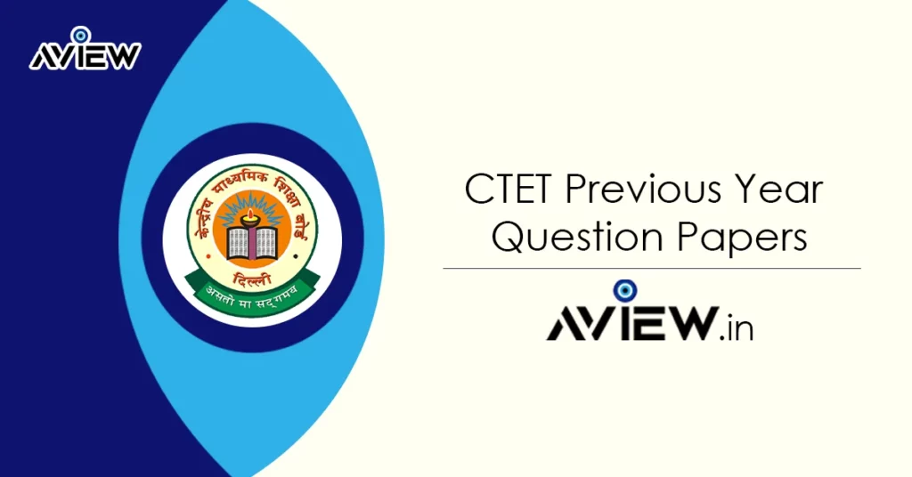 CTET Previous Year Question Papers