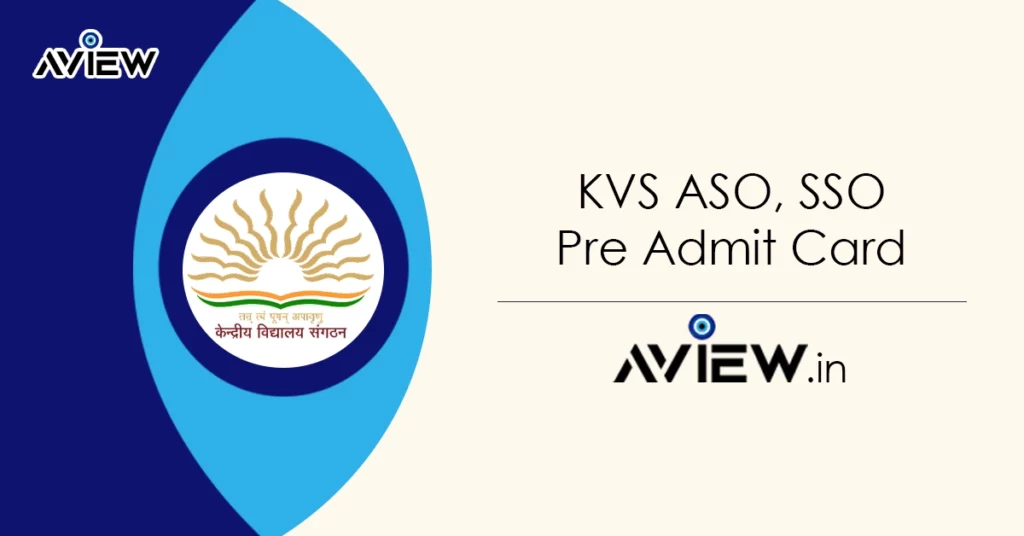 KVS ASO, SSO Pre Admit Card