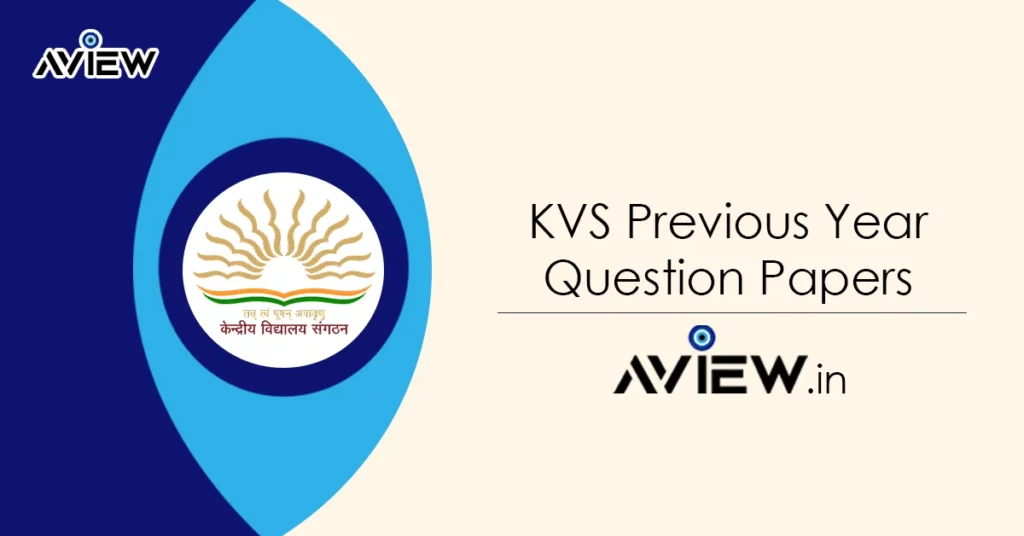 KVS Previous Year Question Papers