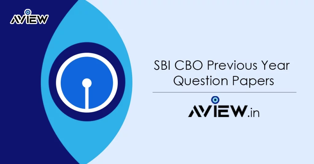 SBI CBO Previous Year Question Papers