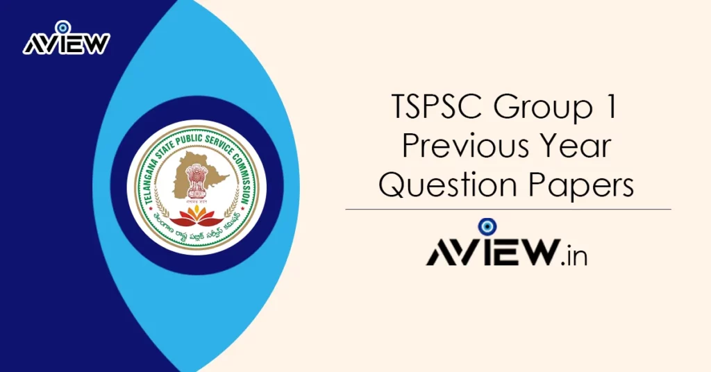 TSPSC Group 1 Previous Year Question Papers