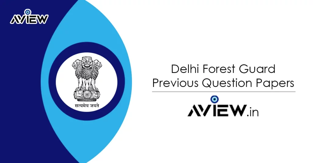 Delhi Forest Guard Previous Question Papers