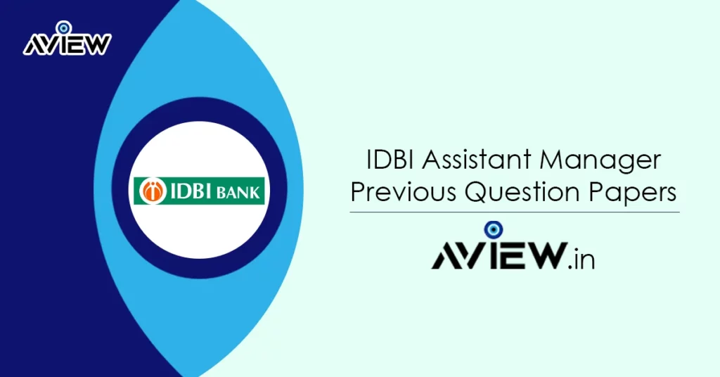 IDBI Assistant Manager Previous Question Papers