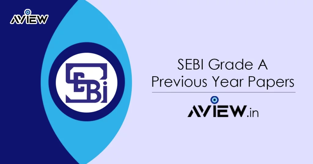 SEBI Grade A Previous Year Papers