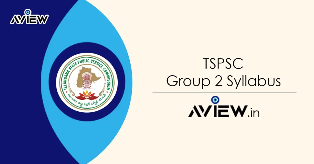 TSPSC Group 2 Syllabus